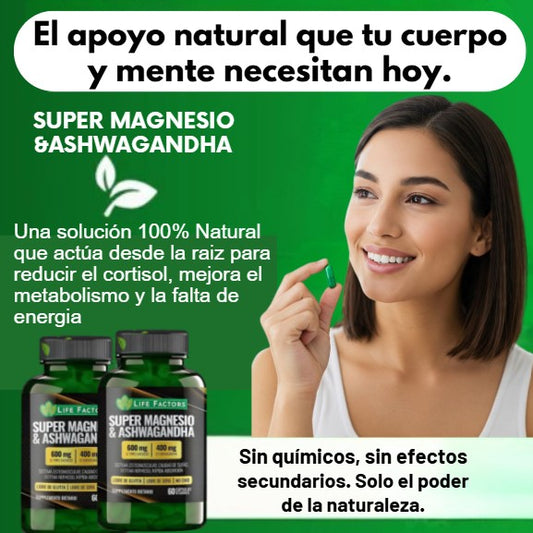 Super Magnesio + Ashwagandha: Tu Relax Natural, tu Energía Renovada